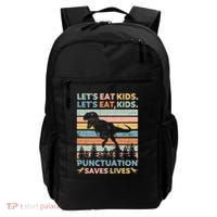 LetS Eat Punctuation Saves Lives Funny Grammar Dino Gift Backpack thumb 0