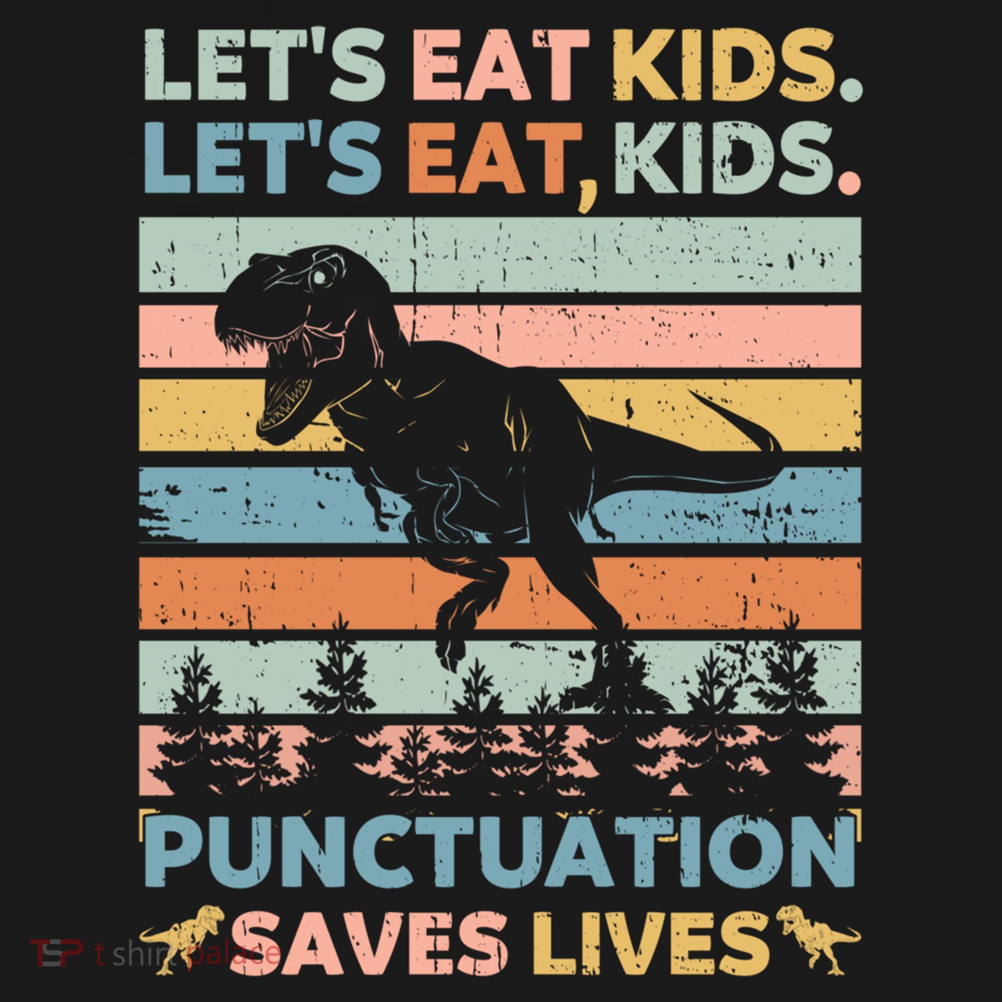 LetS Eat Punctuation Saves Lives Funny Grammar Dino Gift Women's Hoodie