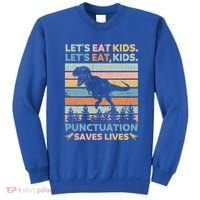 LetS Eat Punctuation Saves Lives Funny Grammar Dino Gift Sweatshirt thumb 0