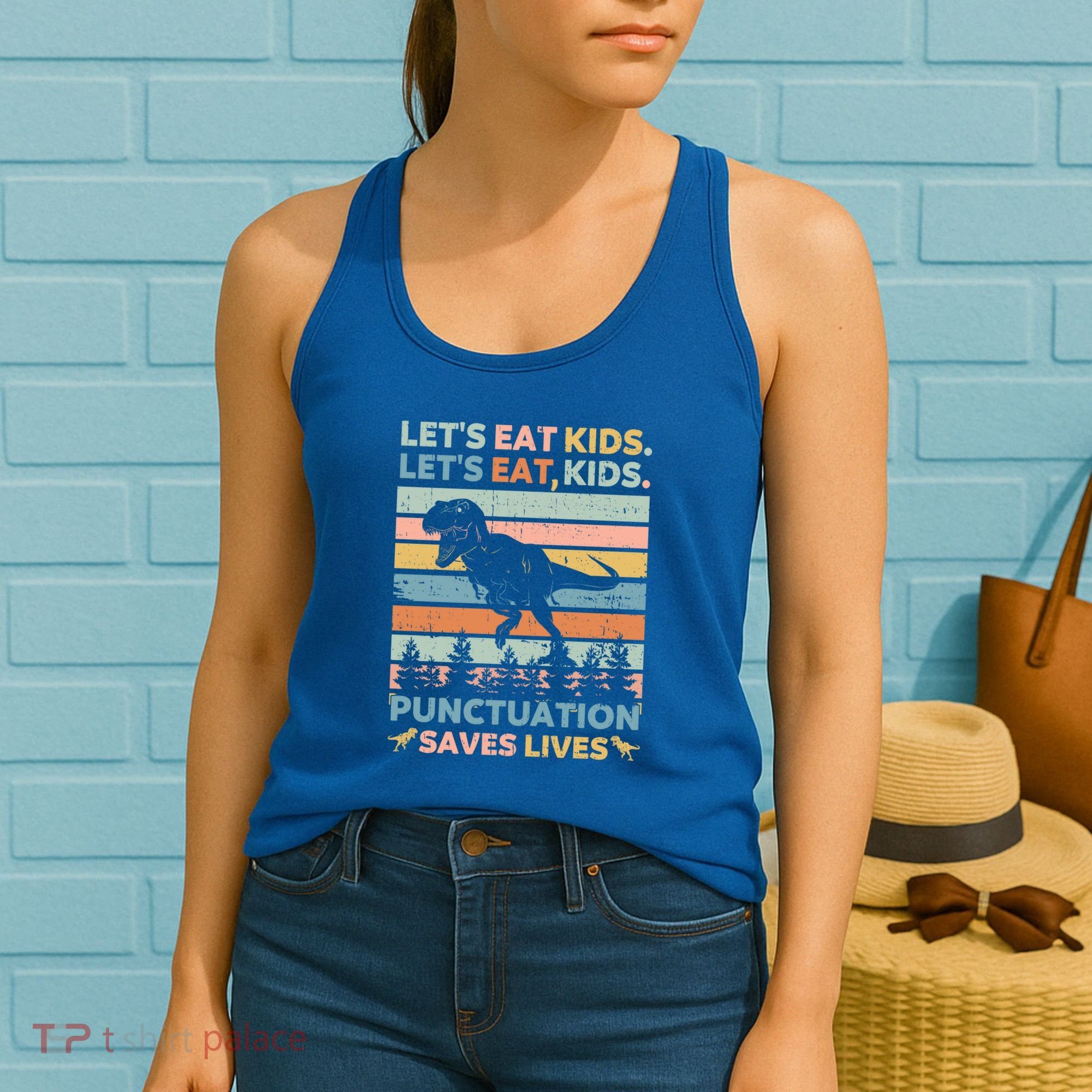 LetS Eat Punctuation Saves Lives Funny Grammar Dino Gift Women's Tank Top