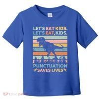 LetS Eat Punctuation Saves Lives Funny Grammar Dino Gift Toddler T-Shirt thumb 0