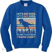 LetS Eat Punctuation Saves Lives Funny Grammar Dino Gift Kids Sweatshirt thumb 0