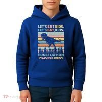 LetS Eat Punctuation Saves Lives Funny Grammar Dino Gift Kids Hoodie thumb 4