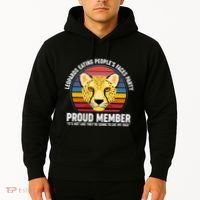 Leopards Eating People’S Face Party Proud Member Funny Meme Hoodie thumb 2
