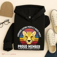 Leopards Eating People’S Face Party Proud Member Funny Meme Hoodie thumb 4