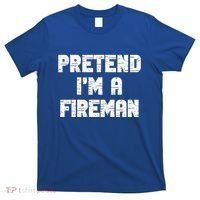 Lazy Easy Pretend I'm Fireman Party Halloween Costume Simple T-Shirt thumb 0