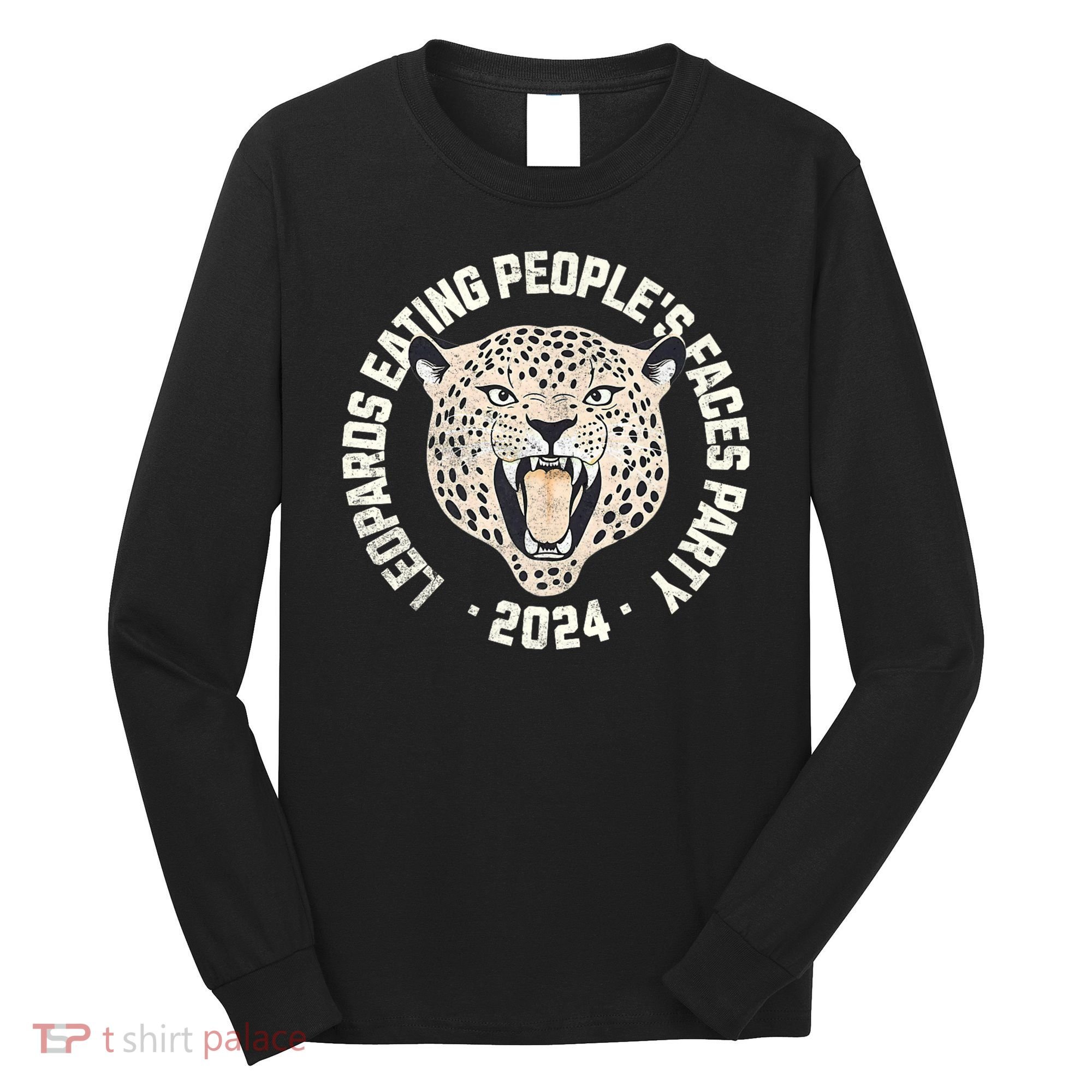 Leopards Eating PeopleS Faces Party Long Sleeve Shirt