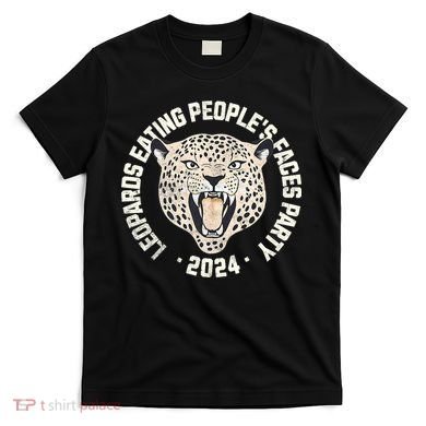 Leopards Eating PeopleS Faces Party T-Shirt