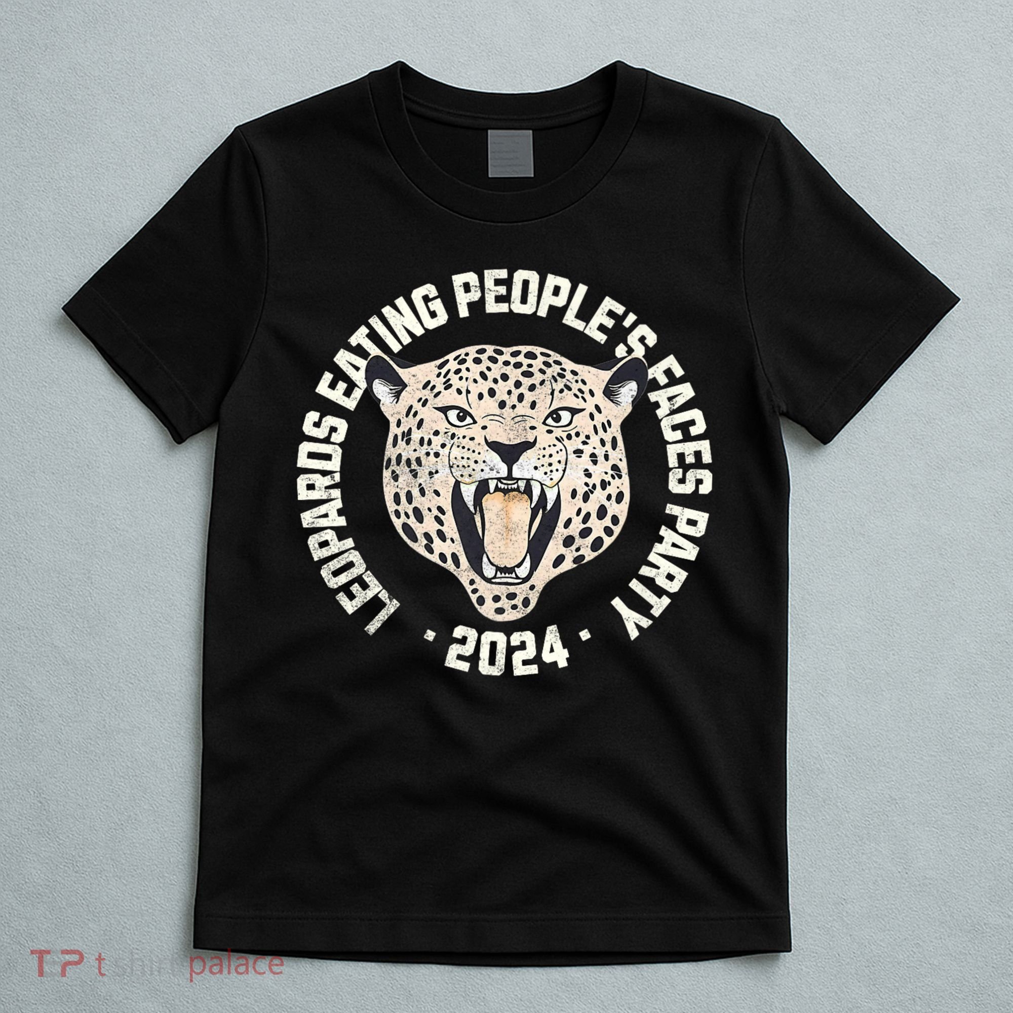 Leopards Eating PeopleS Faces Party T-Shirt
