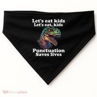 Let’s Eat Punctuation Saves Lives Grammar School Funny USA-Made Doggie Bandana thumb 0