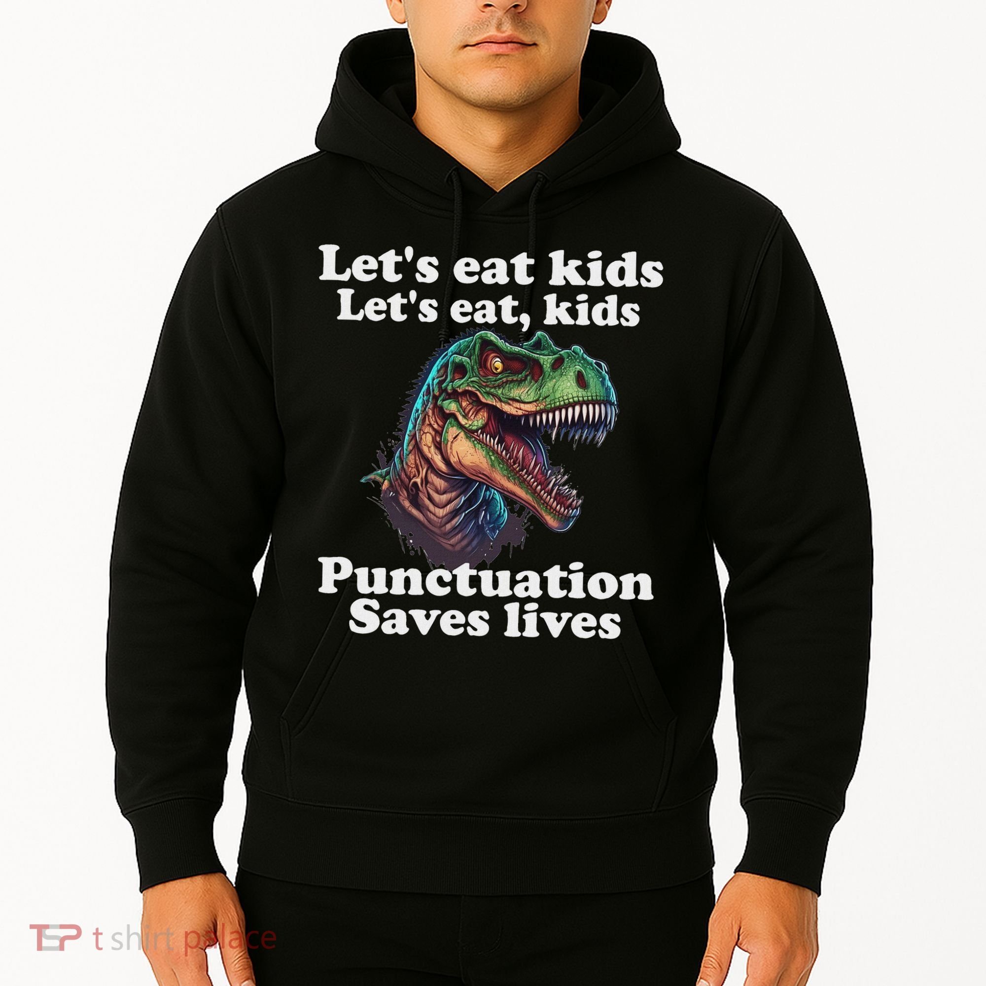 Let’s Eat Punctuation Saves Lives Grammar School Funny Hoodie