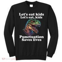 Let’s Eat Punctuation Saves Lives Grammar School Funny Sweatshirt thumb 0