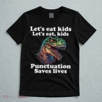 Let’s Eat Punctuation Saves Lives Grammar School Funny T-Shirt thumb 5