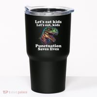 Let’s Eat Punctuation Saves Lives Grammar School Funny Tumbler thumb 0