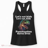 Let’s Eat Punctuation Saves Lives Grammar School Funny Women's Tank Top thumb 0