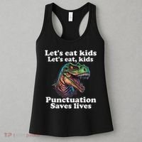 Let’s Eat Punctuation Saves Lives Grammar School Funny Women's Tank Top thumb 3
