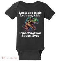 Let’s Eat Punctuation Saves Lives Grammar School Funny Baby Bodysuit thumb 0