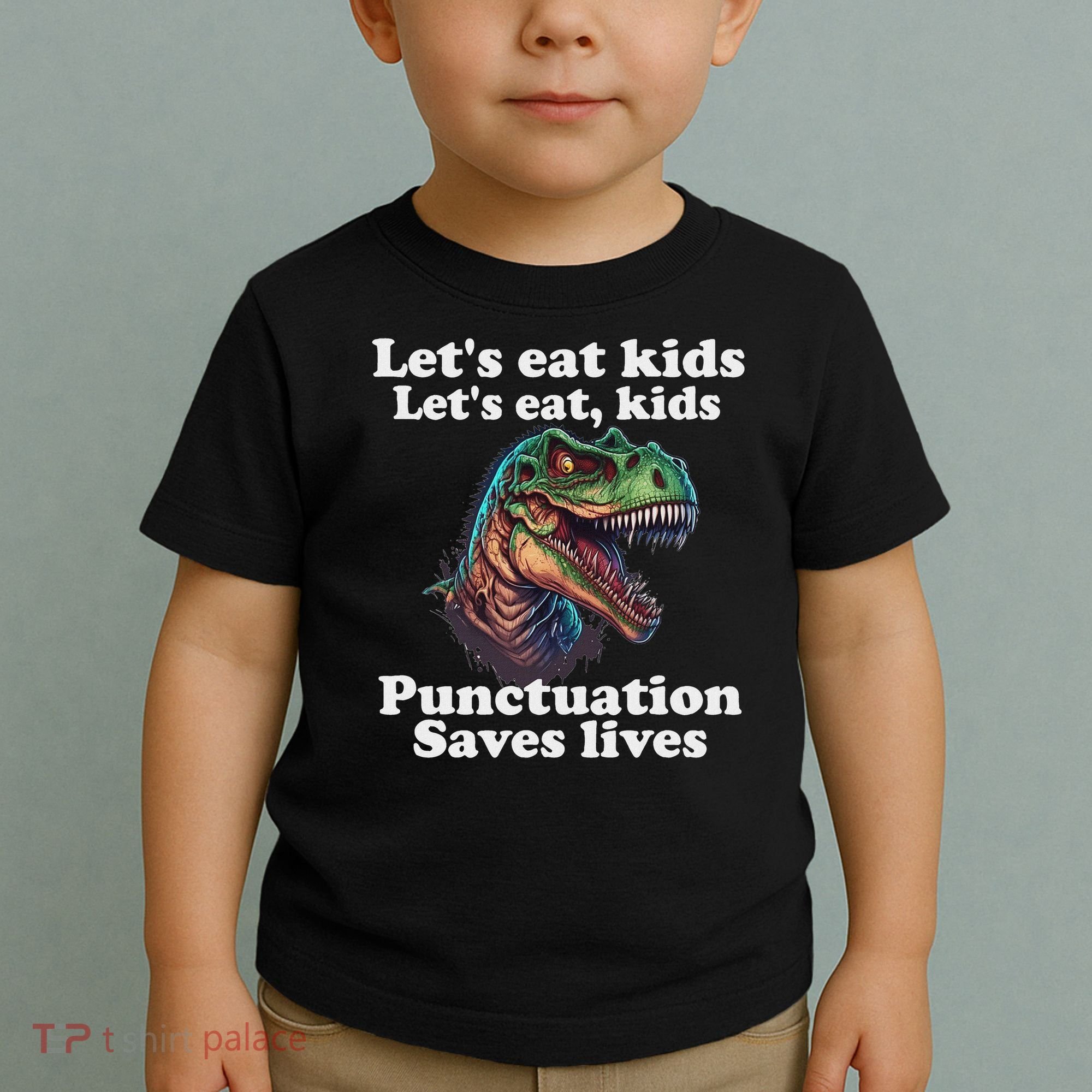 Let’s Eat Punctuation Saves Lives Grammar School Funny Toddler T-Shirt