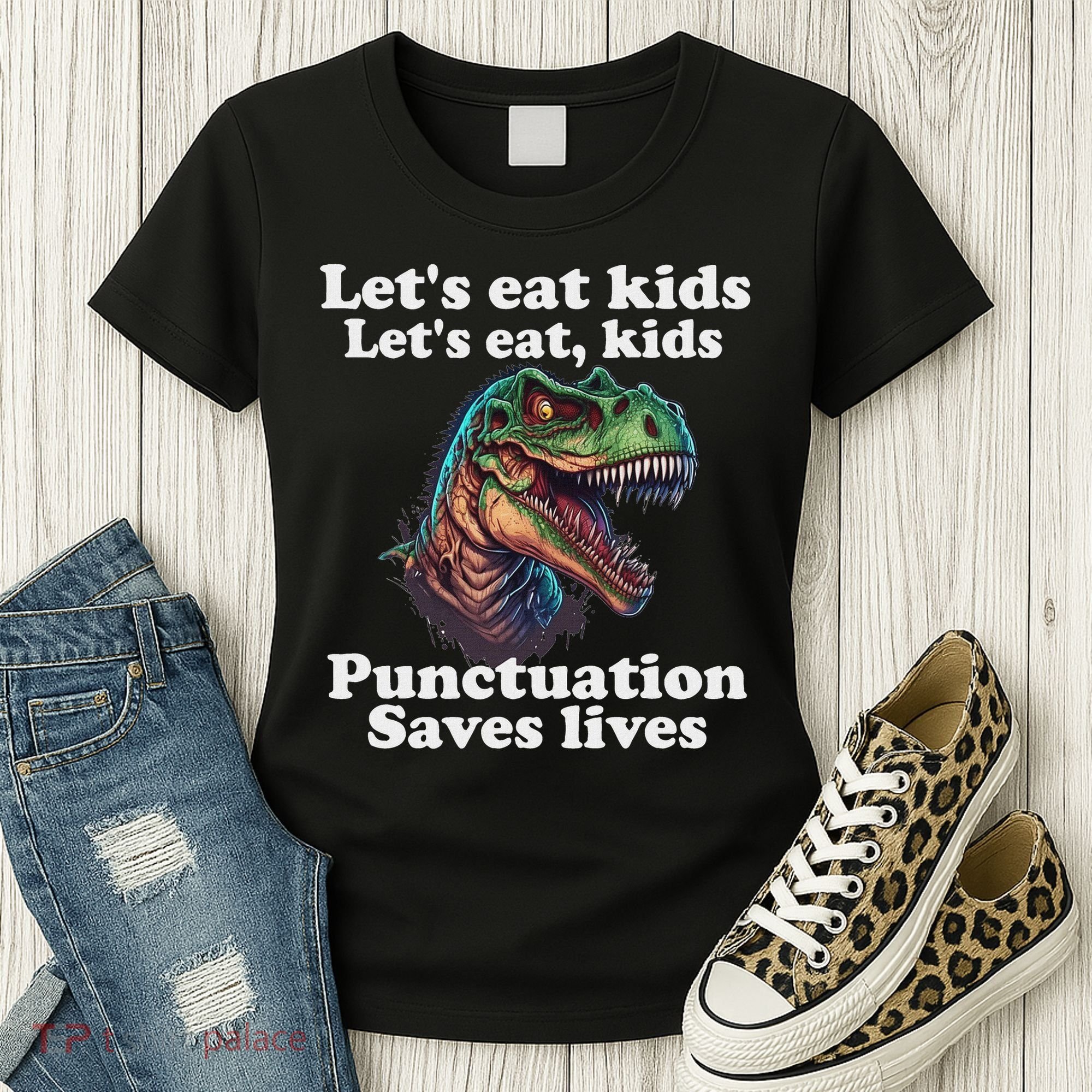 Let’s Eat Punctuation Saves Lives Grammar School Funny Women's T-Shirt