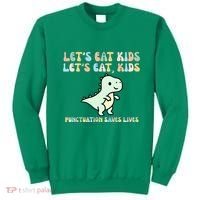 Lets Eat Punctuation Saves Live Sweatshirt thumb 0