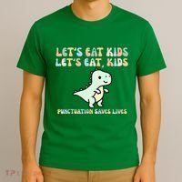 Lets Eat Punctuation Saves Live T-Shirt thumb 3