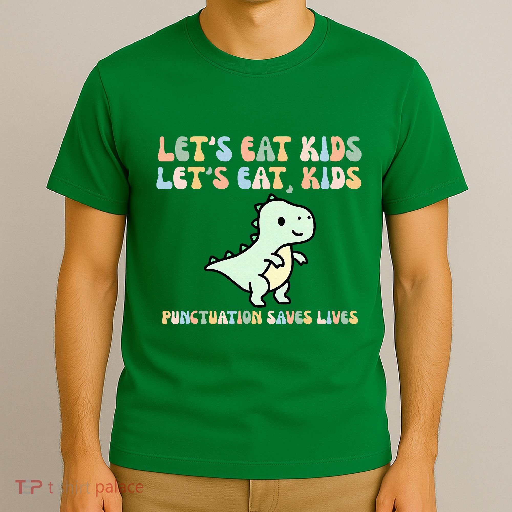 Lets Eat Punctuation Saves Live T-Shirt