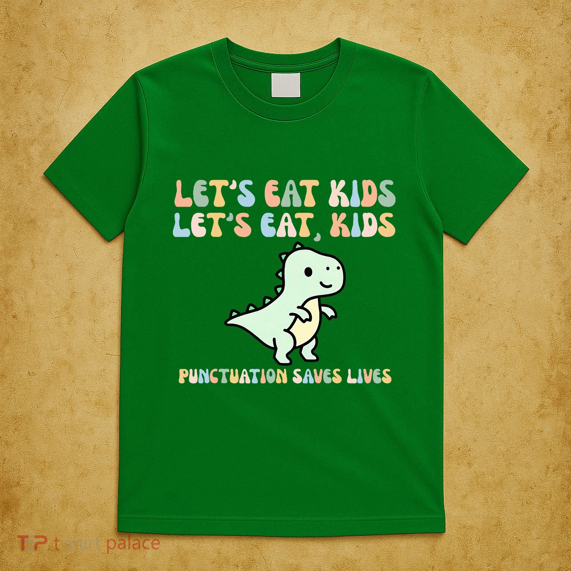 Lets Eat Punctuation Saves Live T-Shirt