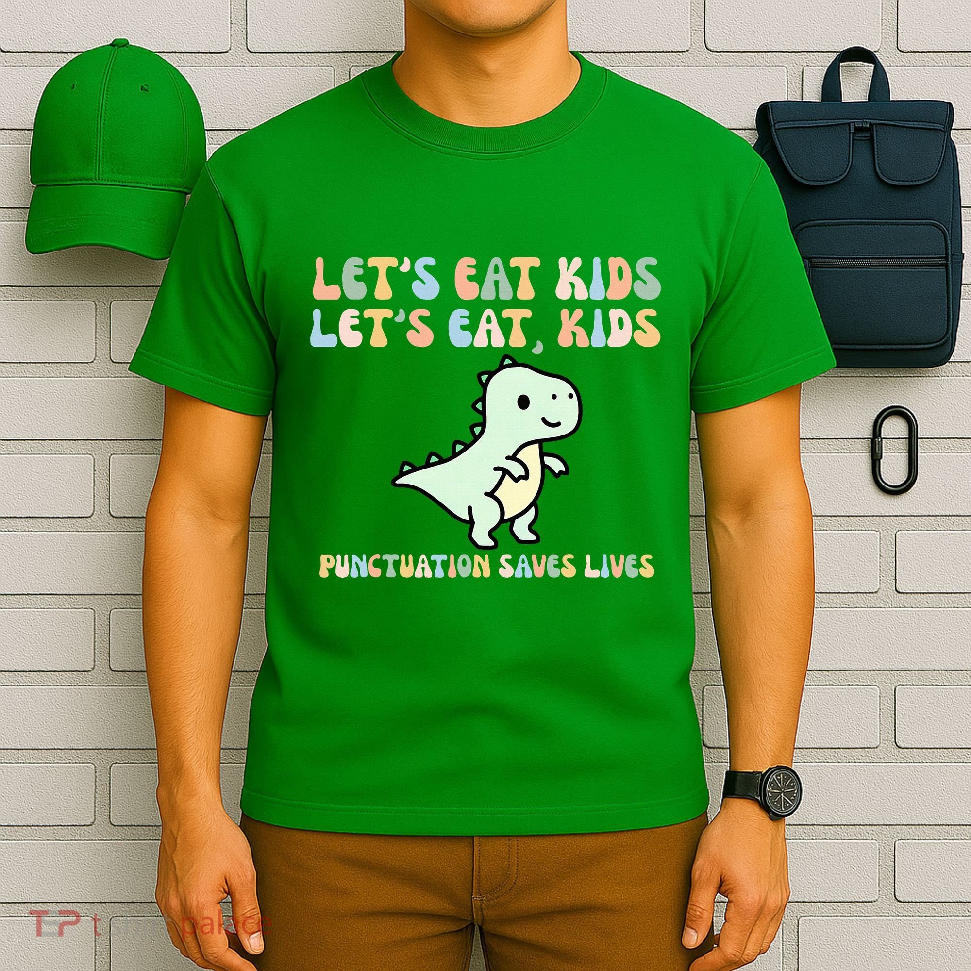 Lets Eat Punctuation Saves Live T-Shirt