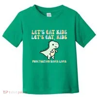 Lets Eat Punctuation Saves Live Toddler T-Shirt thumb 0