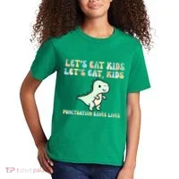 Lets Eat Punctuation Saves Live Kids T-Shirt thumb 2
