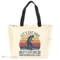 Lets Eat Punctuation Saves Lives Tote Bag thumb 0