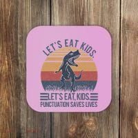 Lets Eat Punctuation Saves Lives Coaster thumb 0