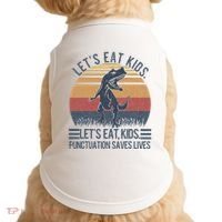 Lets Eat Punctuation Saves Lives Doggie Tank thumb 0