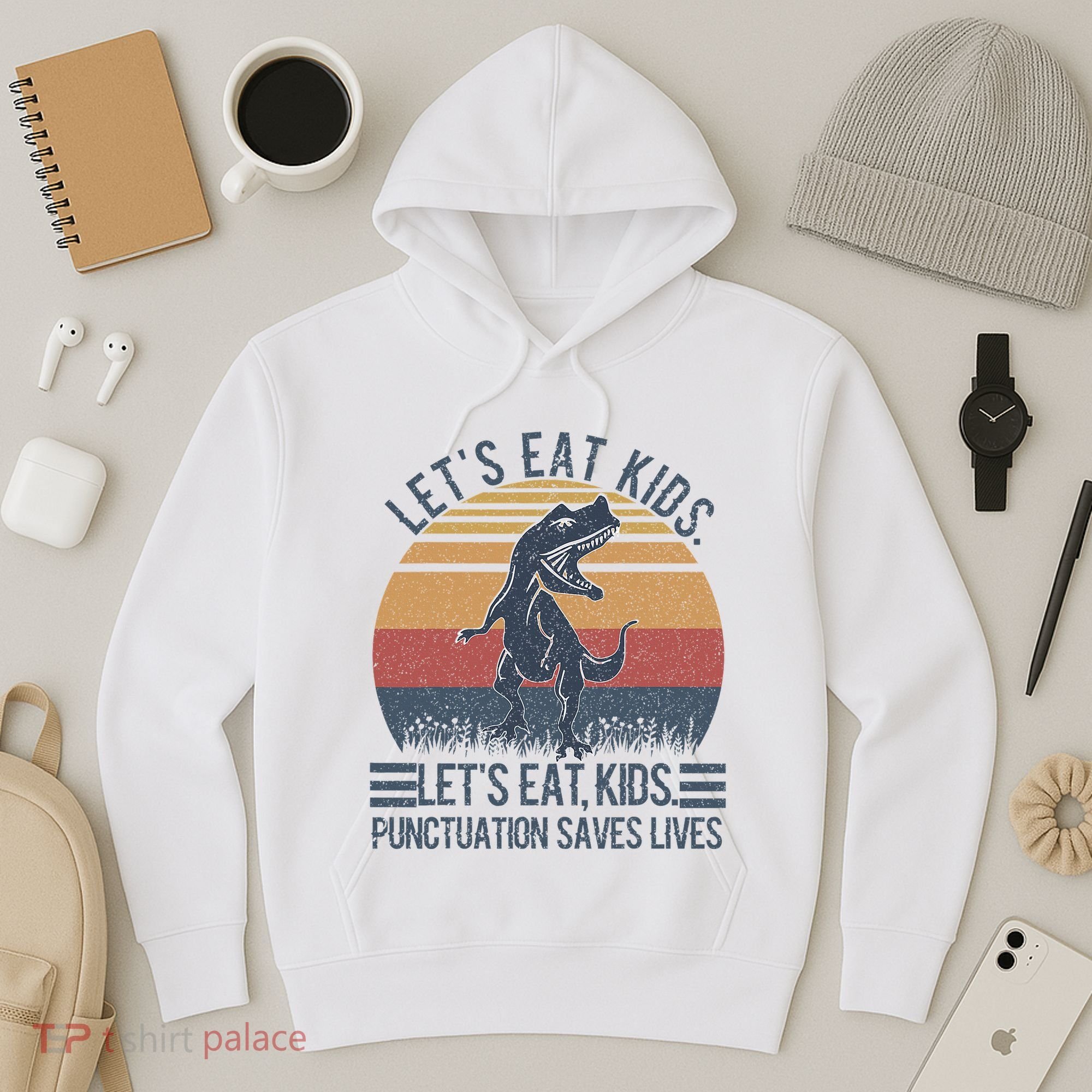 Lets Eat Punctuation Saves Lives Hoodie