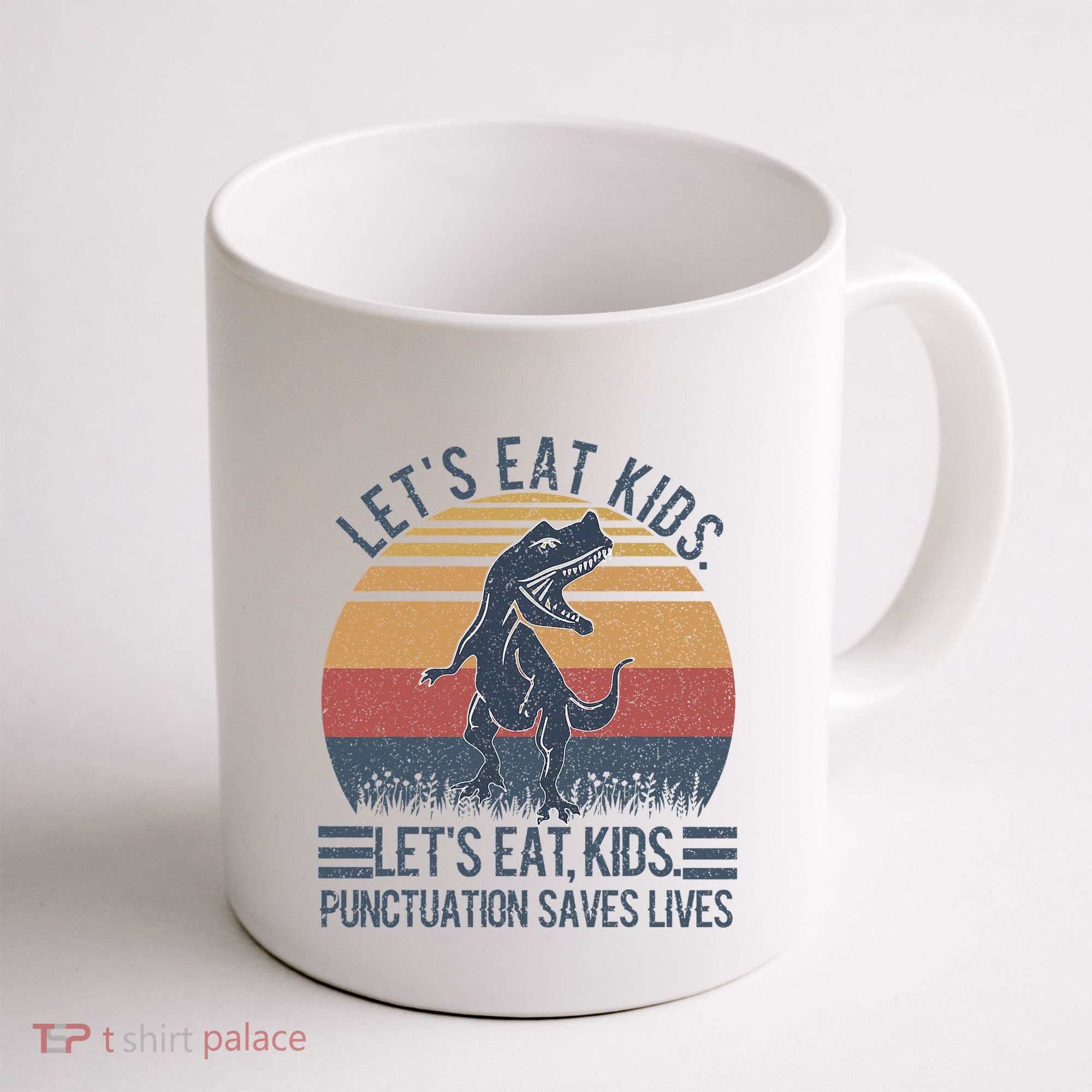 Lets Eat Punctuation Saves Lives Coffee Mug