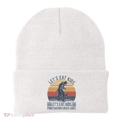 Lets Eat Punctuation Saves Lives Beanie