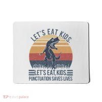 Lets Eat Punctuation Saves Lives Mousepad thumb 0