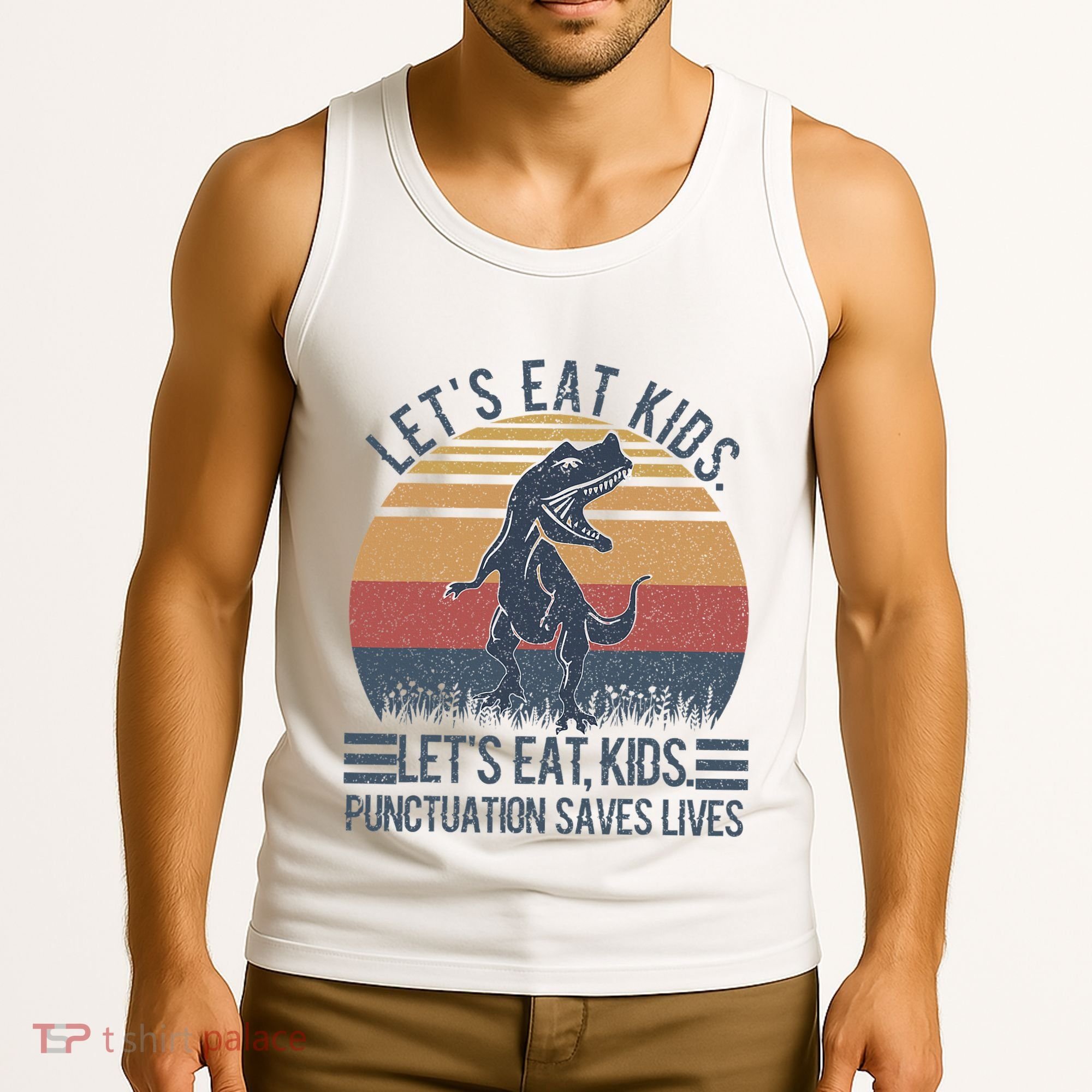 Lets Eat Punctuation Saves Lives Tank Top