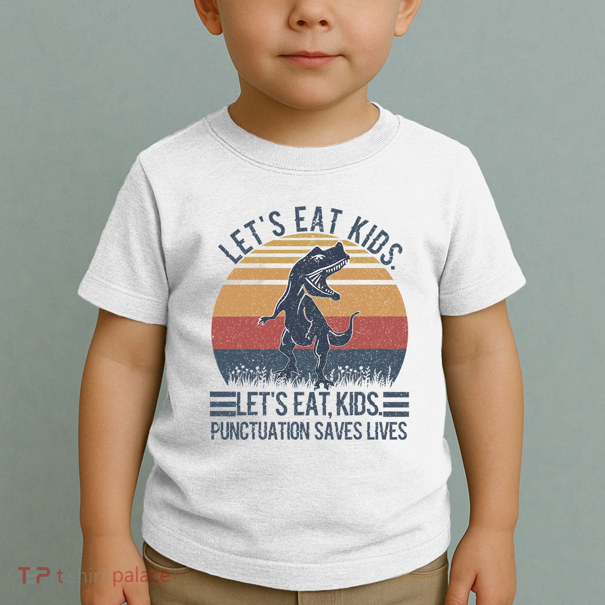 Lets Eat Punctuation Saves Lives Toddler T-Shirt