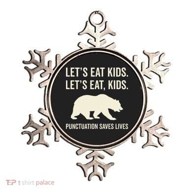 Lets Eat Punctuation Saves Lives Bear Ornament