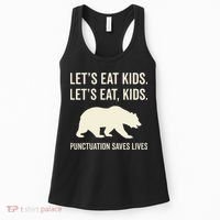 Lets Eat Punctuation Saves Lives Bear Women's Tank Top thumb 0