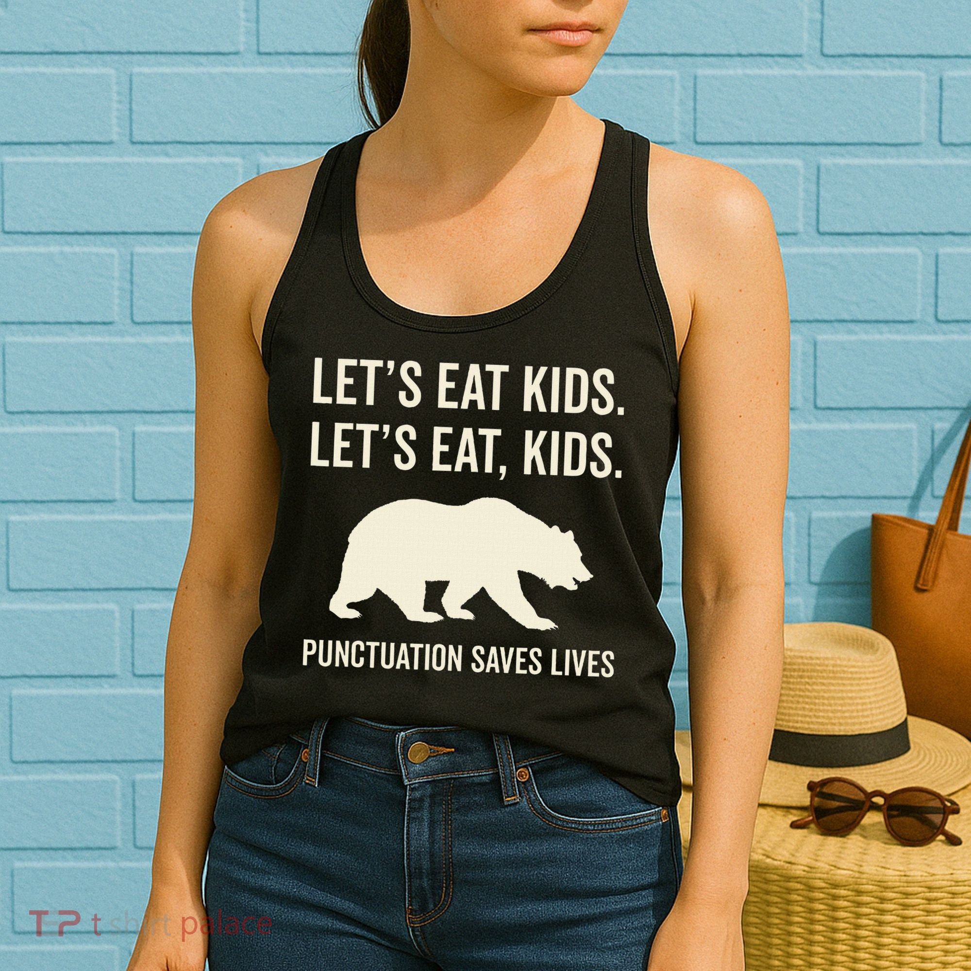 Lets Eat Punctuation Saves Lives Bear Women's Tank Top