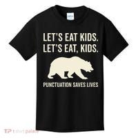 Lets Eat Punctuation Saves Lives Bear Kids T-Shirt thumb 0