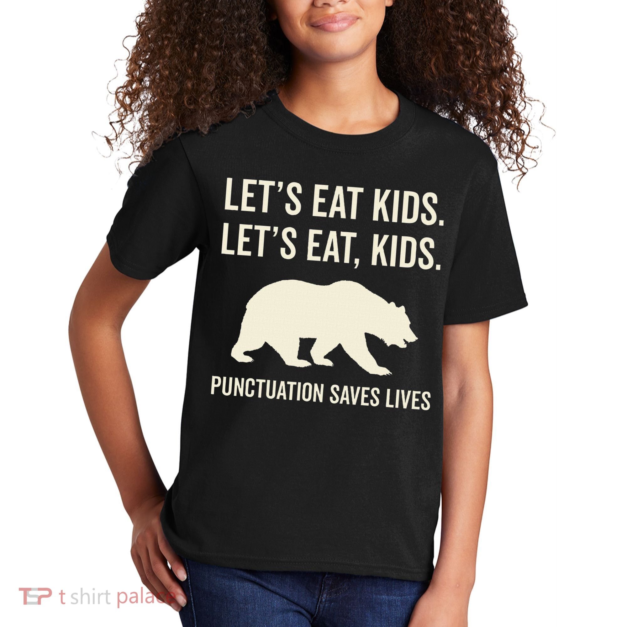 Lets Eat Punctuation Saves Lives Bear Kids T-Shirt