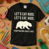 Lets Eat Punctuation Saves Lives Bear Kids T-Shirt thumb 3