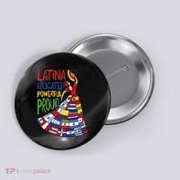 Latina Educated Powerful Proud Empowerment Poderosa Button thumb 0