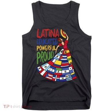 Latina Educated Powerful Proud Empowerment Poderosa Tank Top