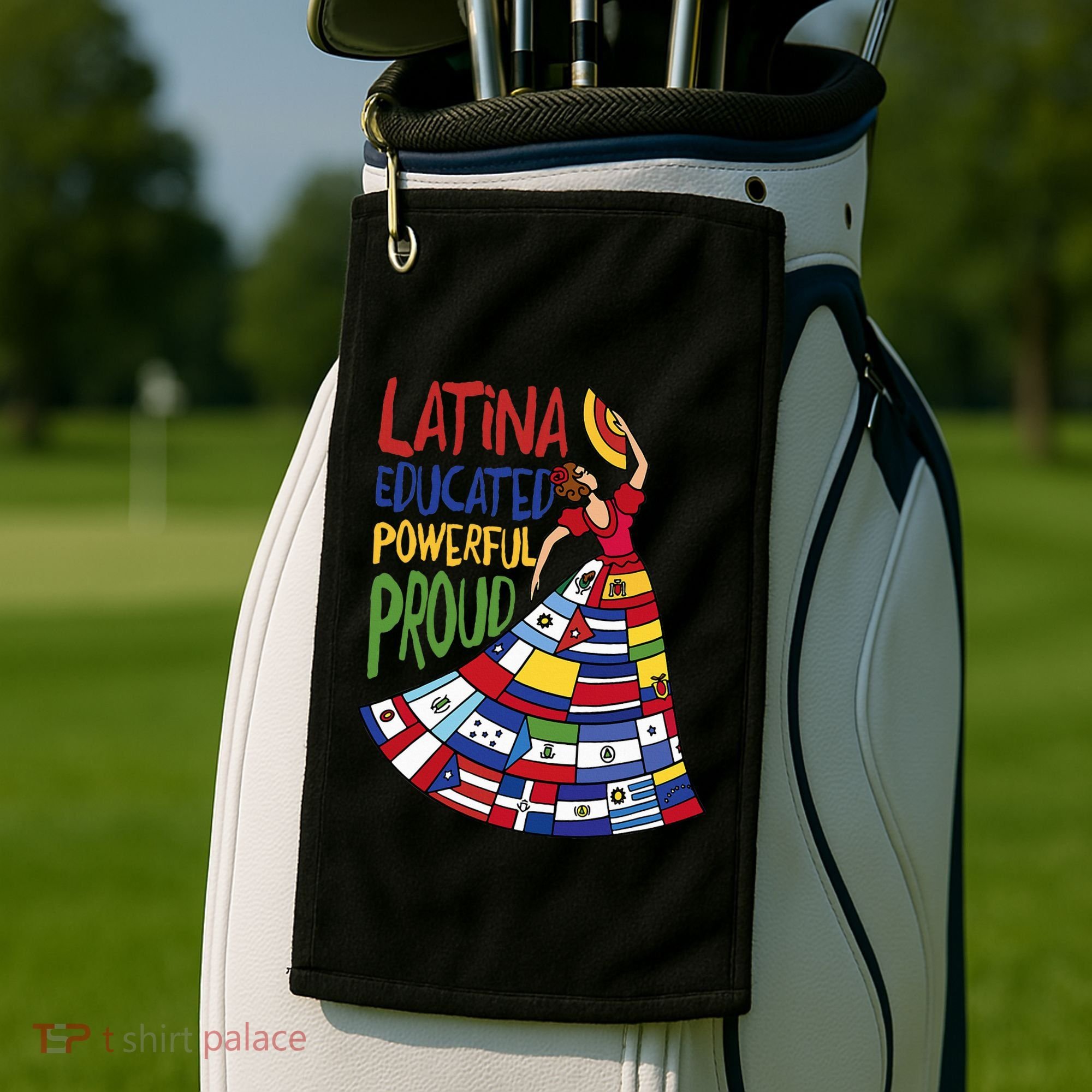 Latina Educated Powerful Proud Empowerment Poderosa Golf Towel