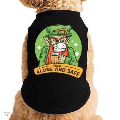 Leprechaun Drink Alone and Safe Funny Facemask Doggie Tank