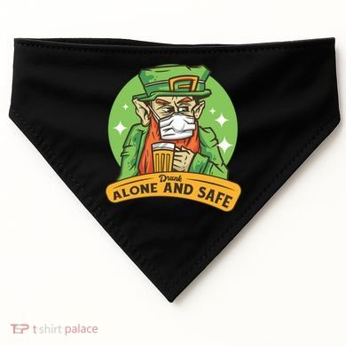 Leprechaun Drink Alone and Safe Funny Facemask USA-Made Doggie Bandana